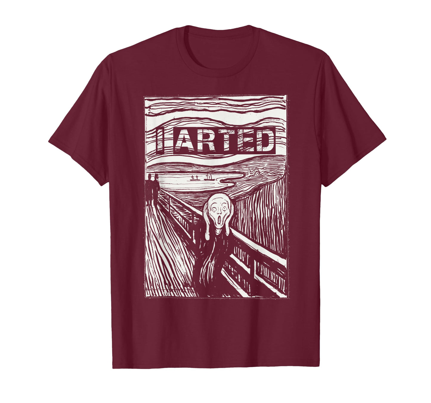 I Arted Artist Art Teacher Funny Painter Gift The Scream T-Shirt