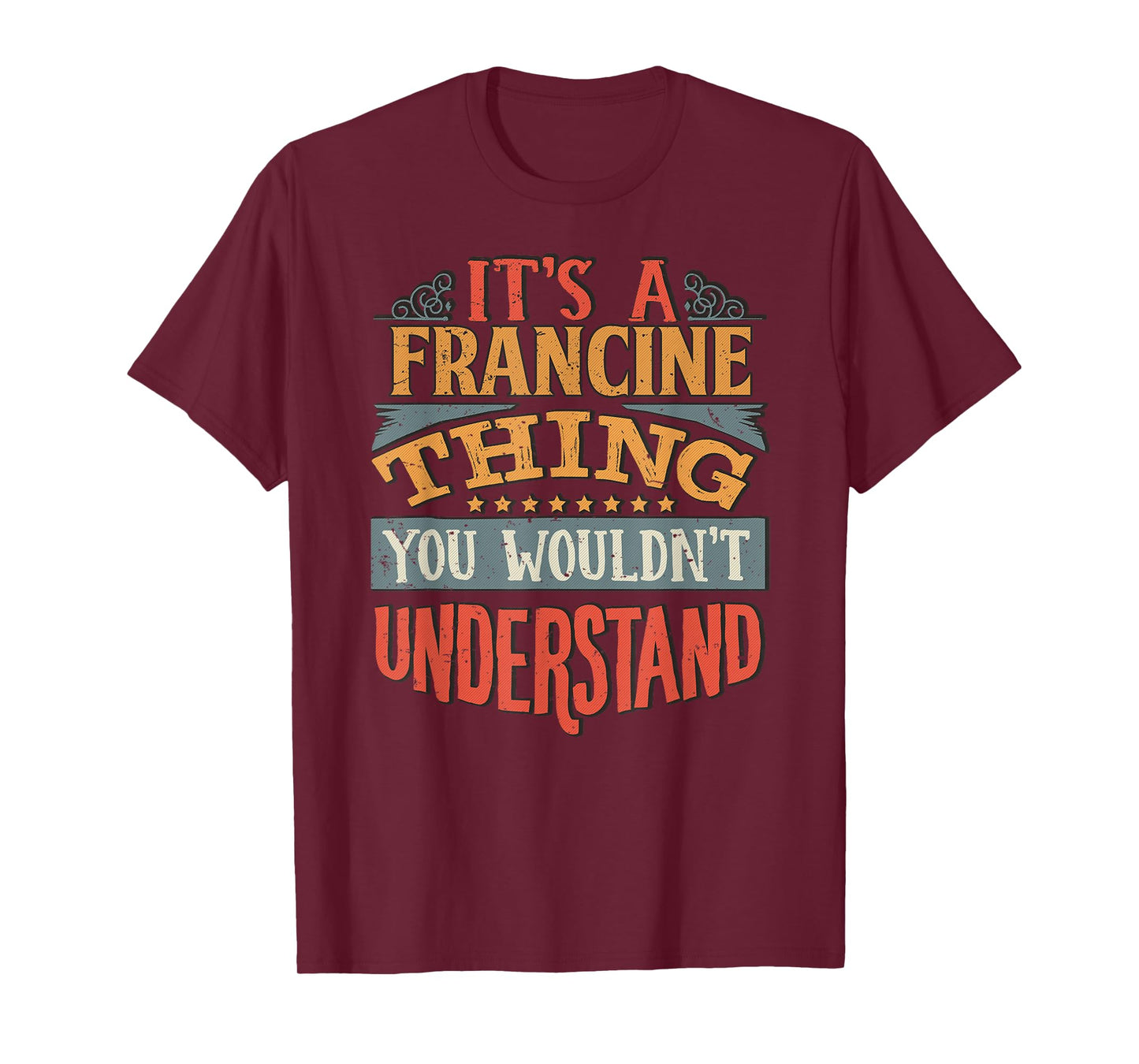 Francine Name T-Shirt