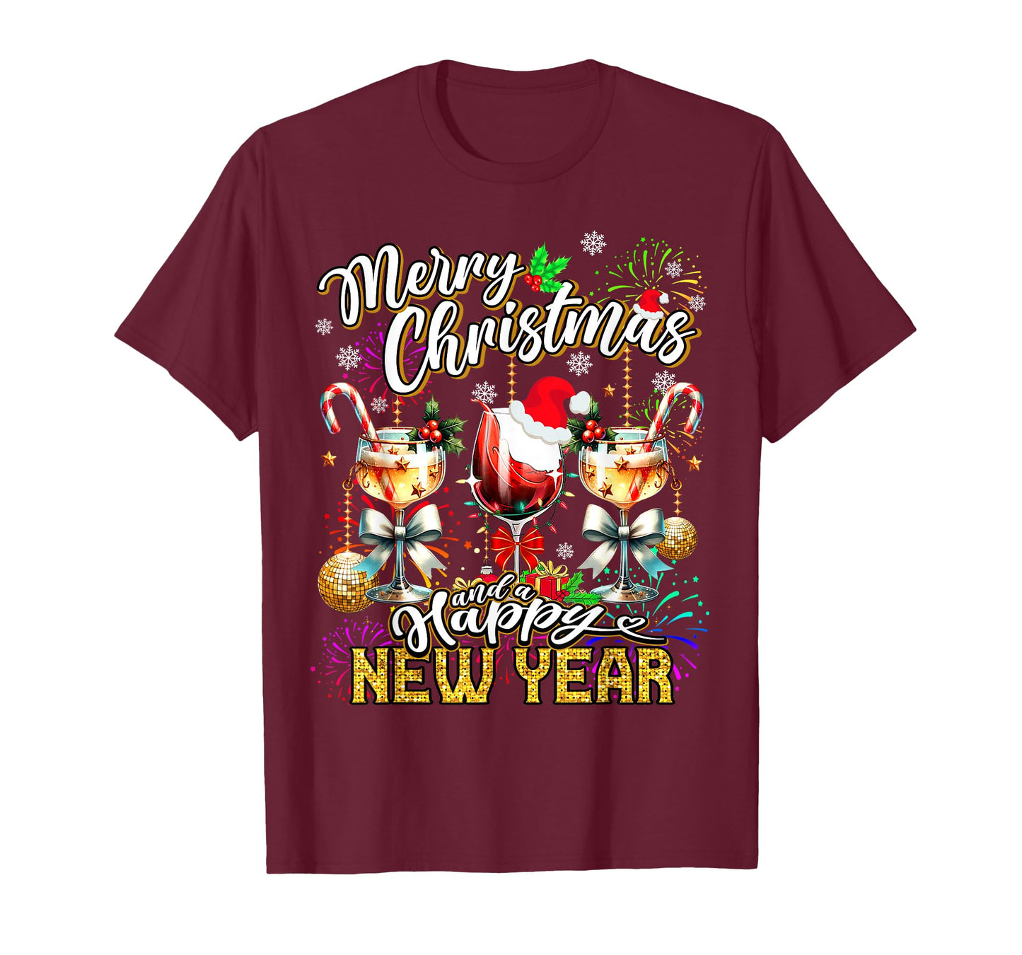 Merry Christmas and a Happy New Year Wine Glasses Fireworks T-Shirt