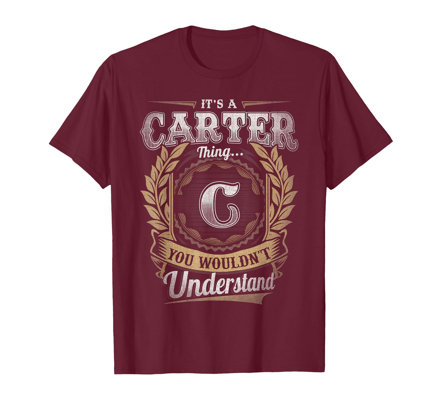 Carter Last Name Shirt It's A Carter Thing T-Shirt