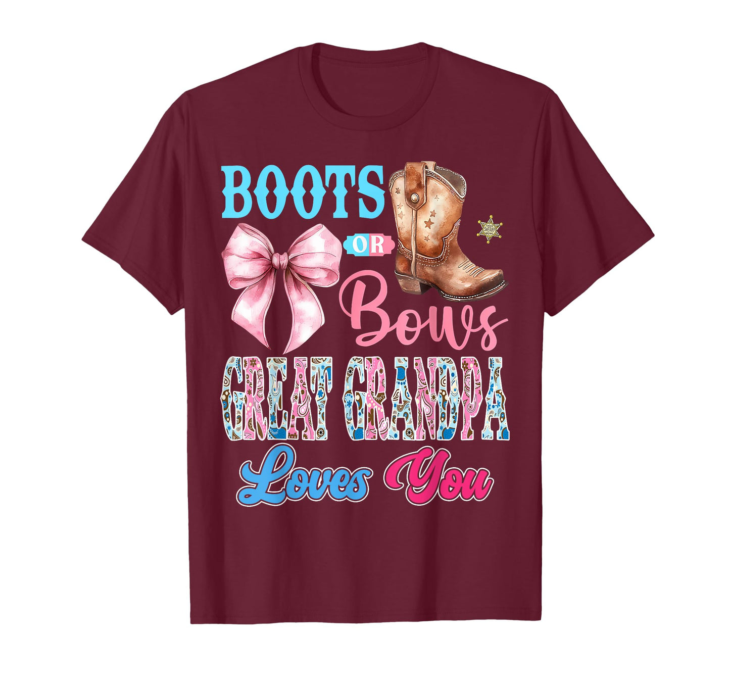 Boots or Bows Great Grandpa Loves You Gender Reveal Party T-Shirt