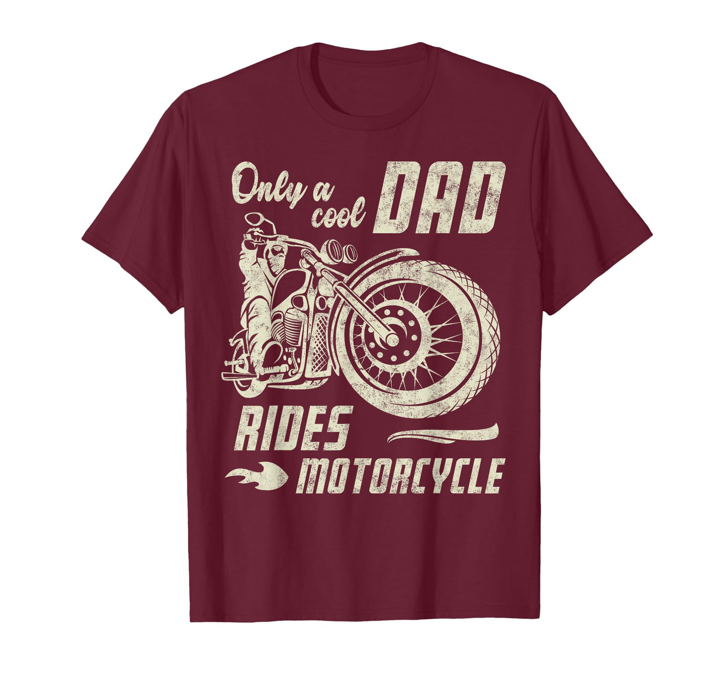 Only a Cool Dad Rides Motorcycle Father's Day Biker Dad T-Shirt
