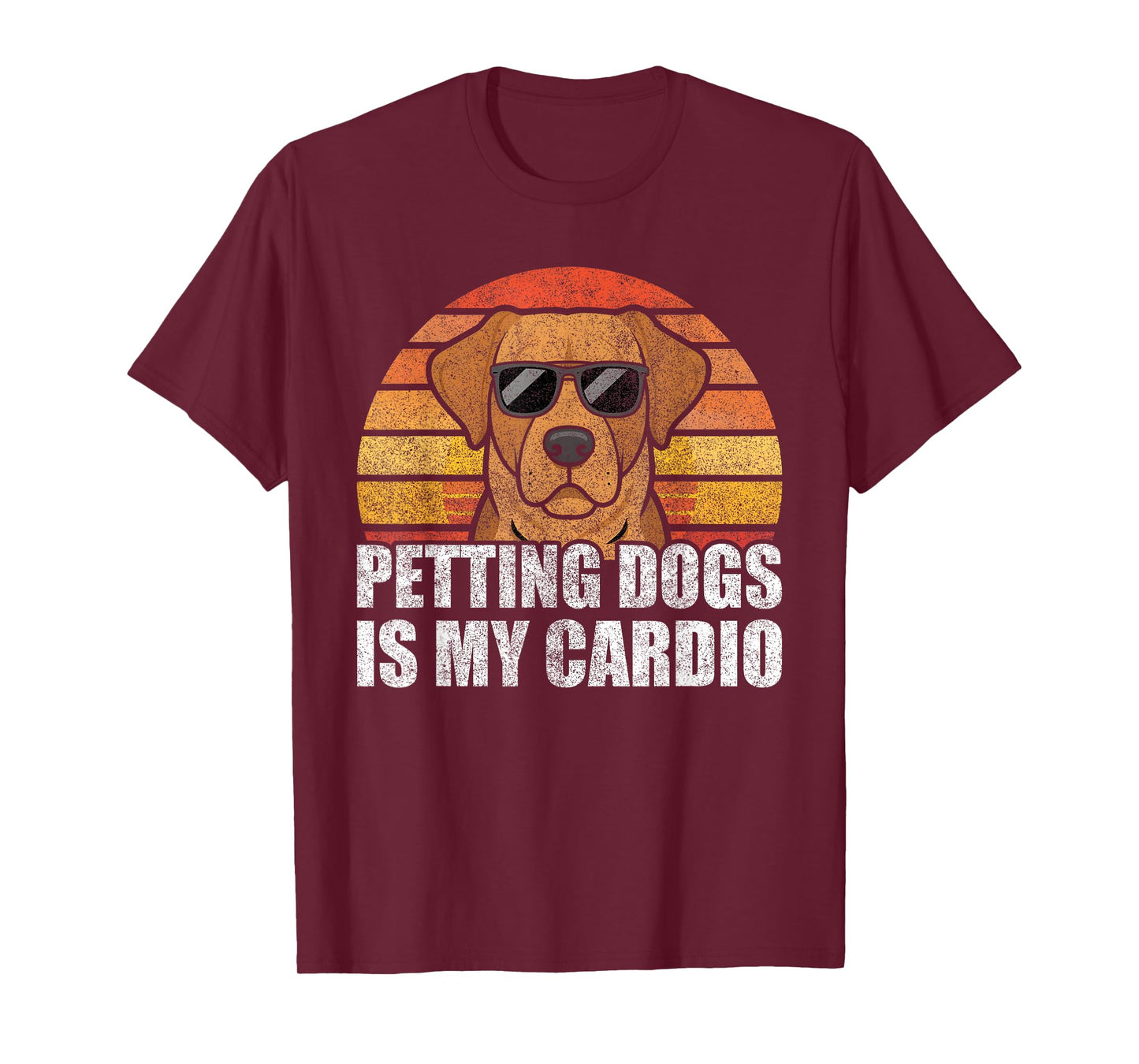 Retro Petting Dogs Is My Cardio Funny Dog Lover Dog Owner T-Shirt