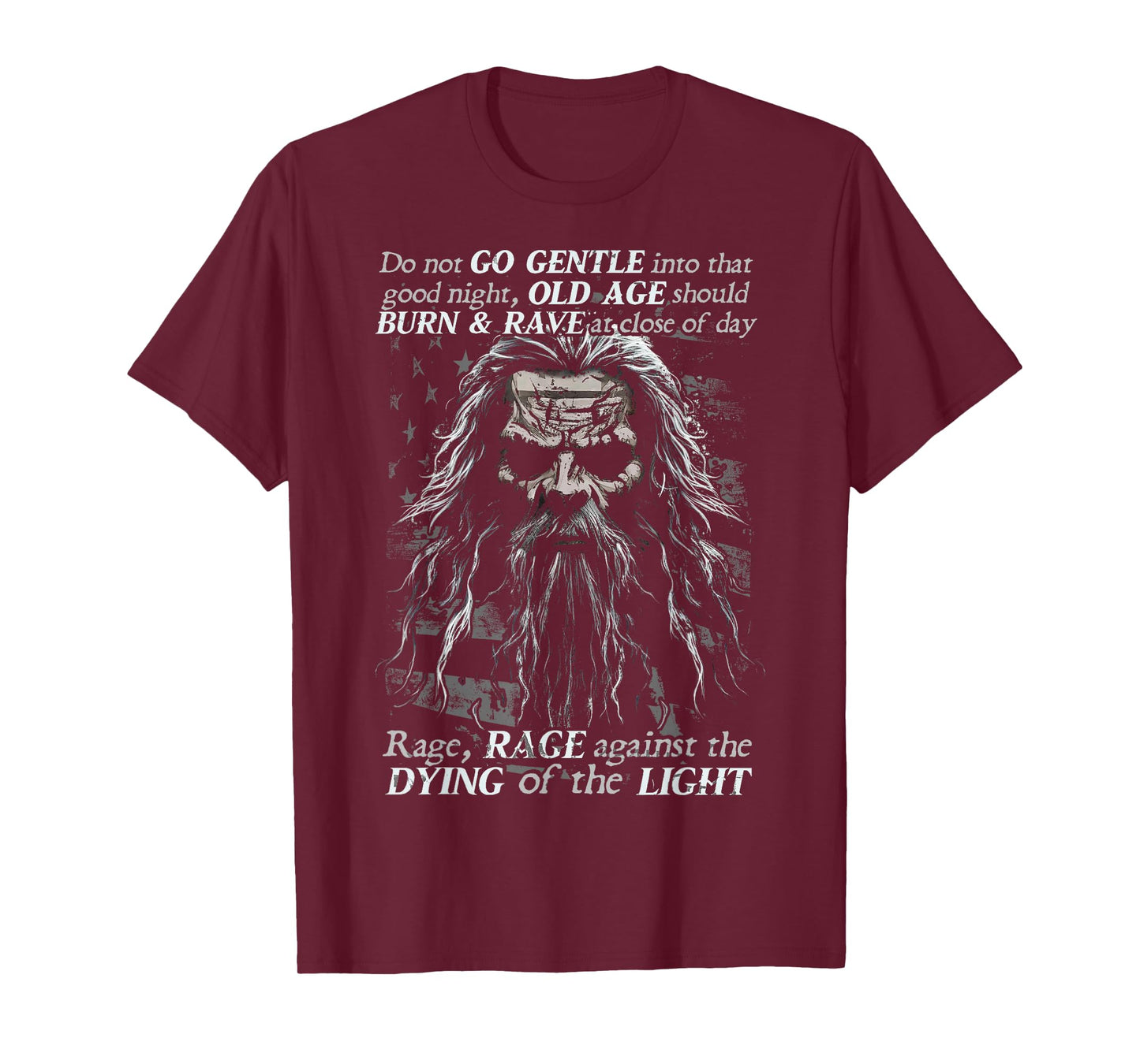 Do Not Go Gentle into that Good Night T-Shirt