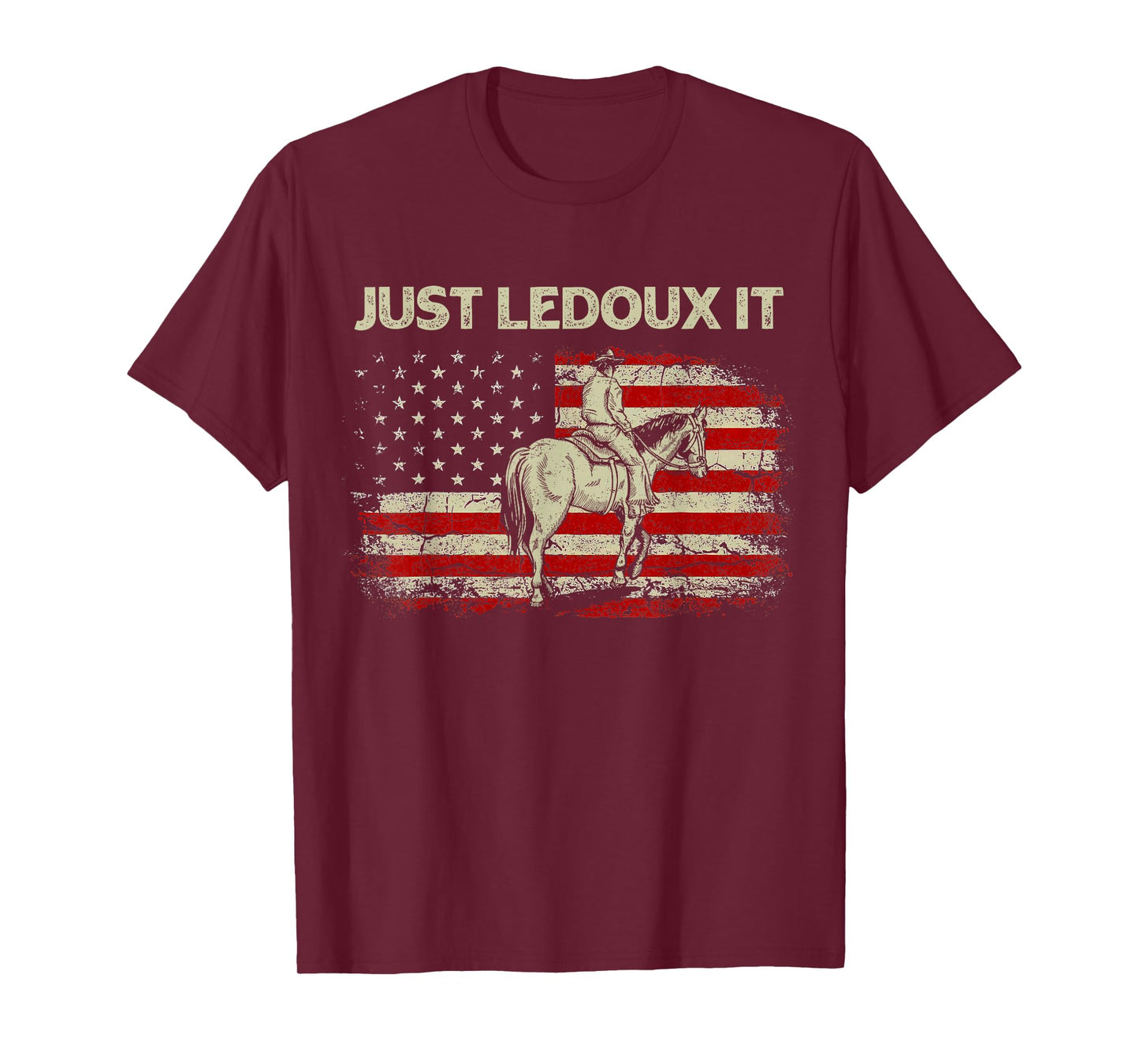 Just Ledoux It Cowboy Whiskey Wine Lover Vintage USA Flag T-Shirt