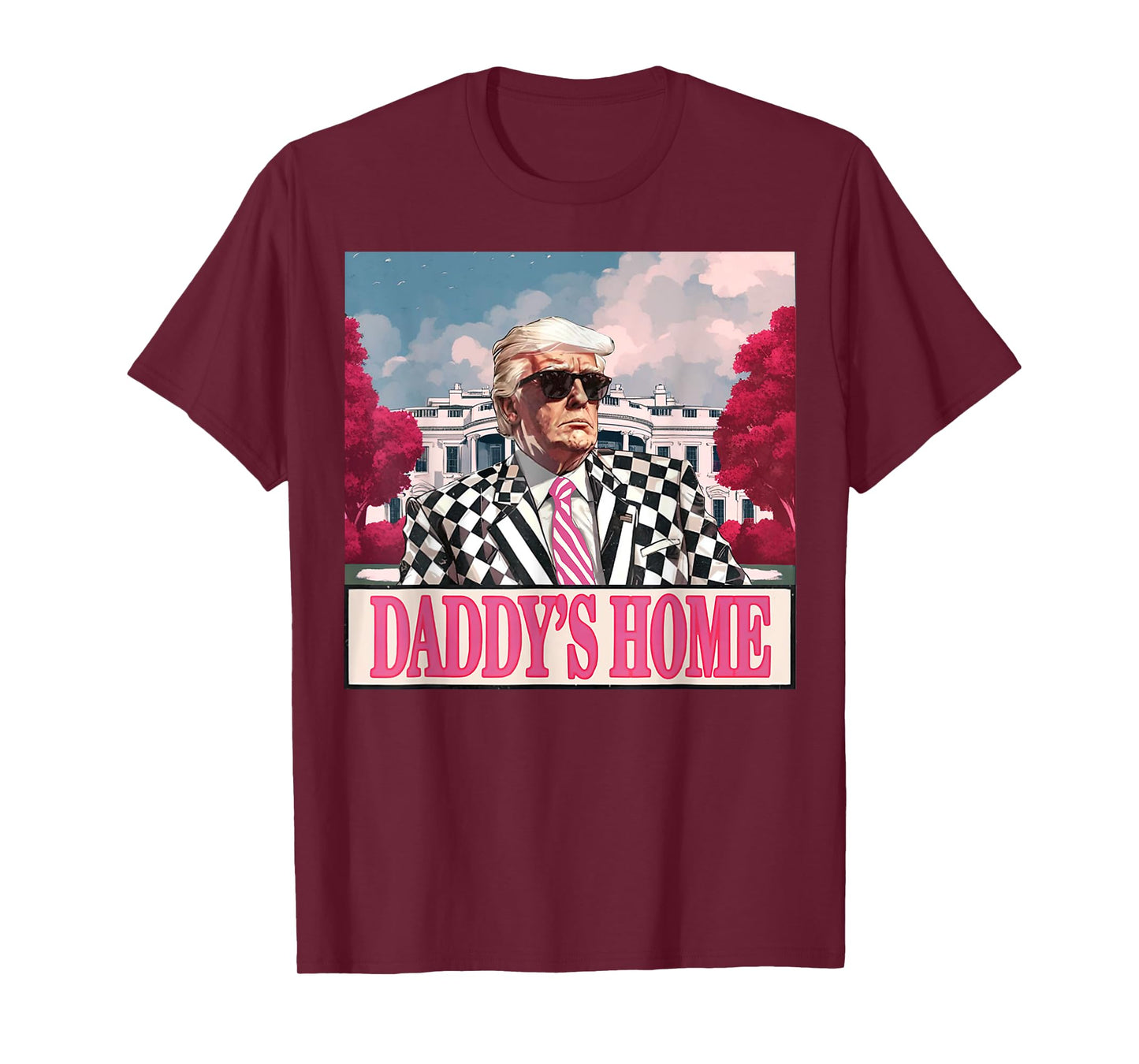 Trump 2025 Take America Back Daddy's Home Trump Pink 2025 T-Shirt