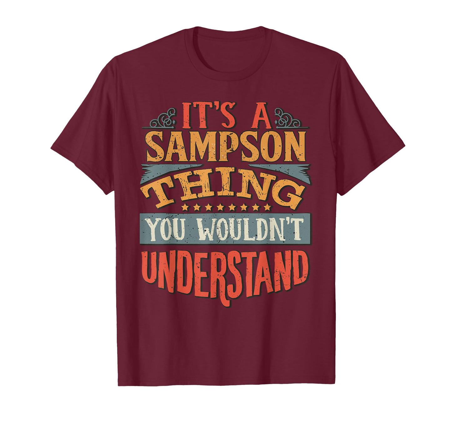 It's A Sampson Thing You Wouldn't Understand T-Shirt
