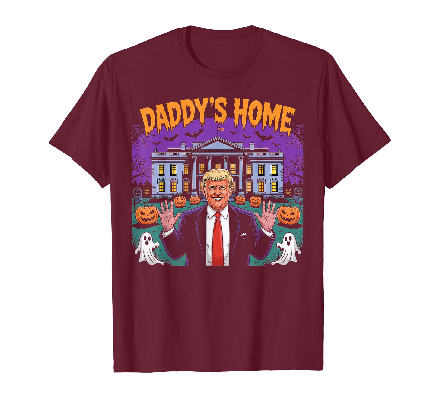 Funny Halloween 2025 Daddy's Home Patriotic White House USA T-Shirt