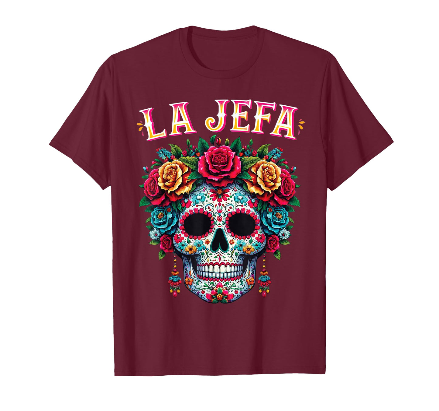 Mujer Calavera Mexicana For Dia De Los Muertos La Jefa T-Shirt