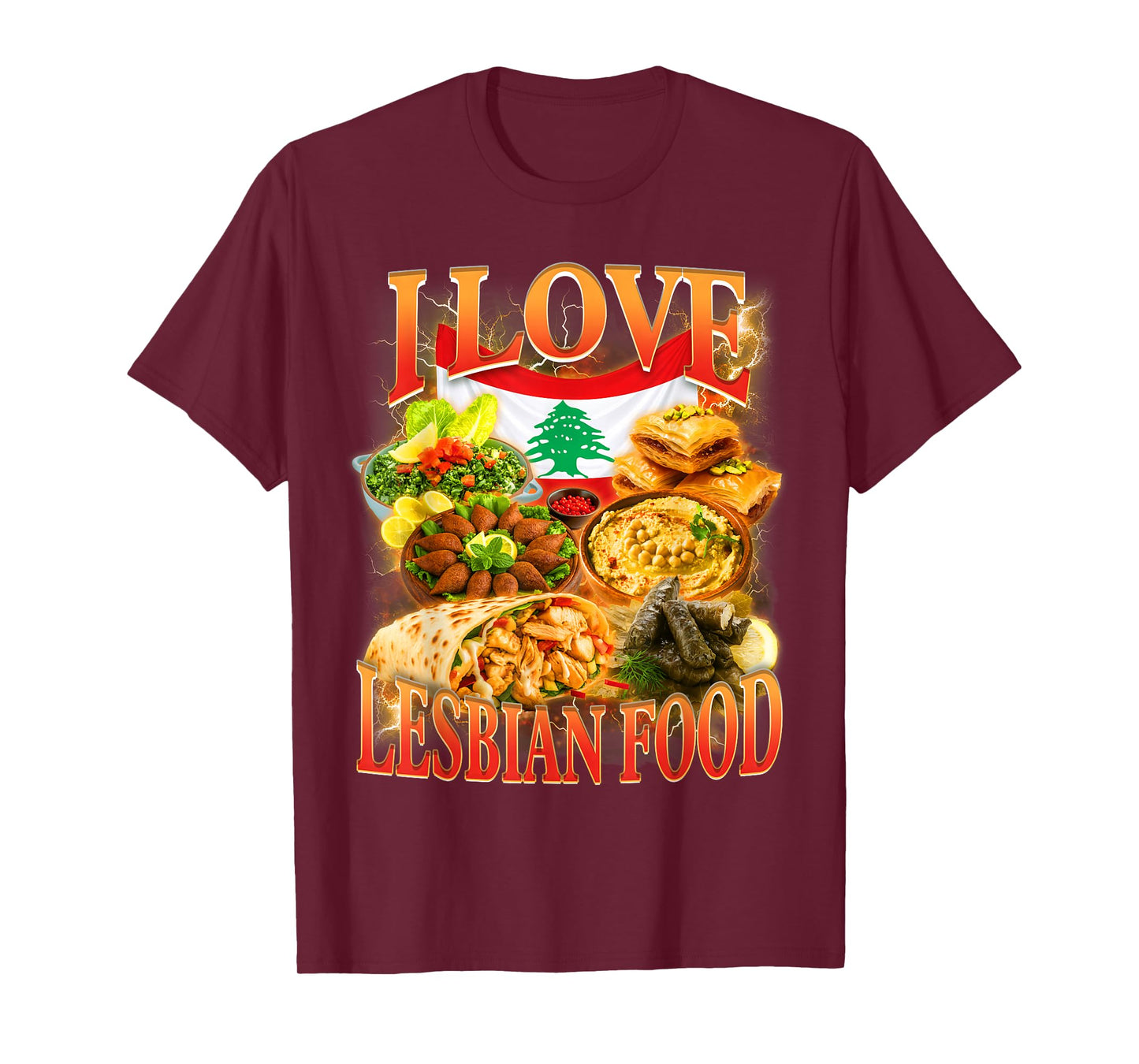 Lebanese Cuisine Meet Me in Lebanon I Love Lesbian Food T-Shirt