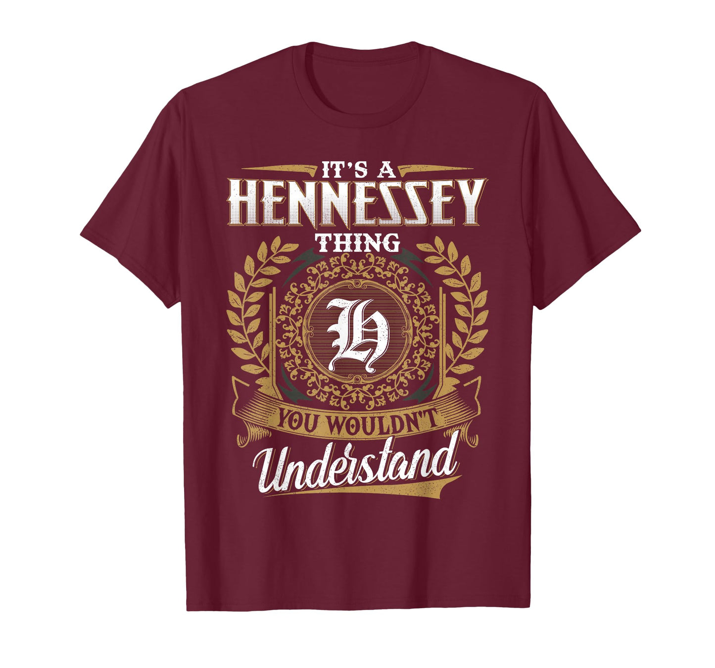 It's A Hennessey Thing You Wouldn't Understand Name Classic T-Shirt