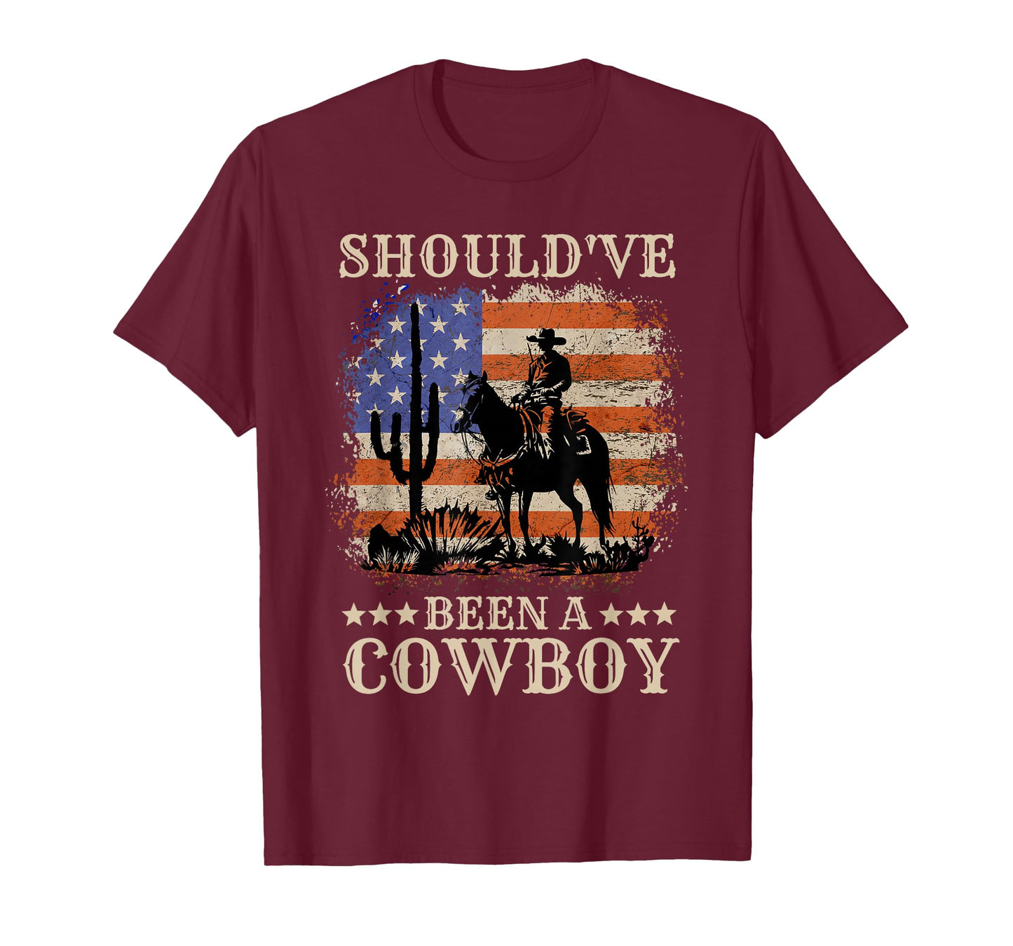I Should Have Been A Cowboy Western Cowboy With USA Flag T-Shirt