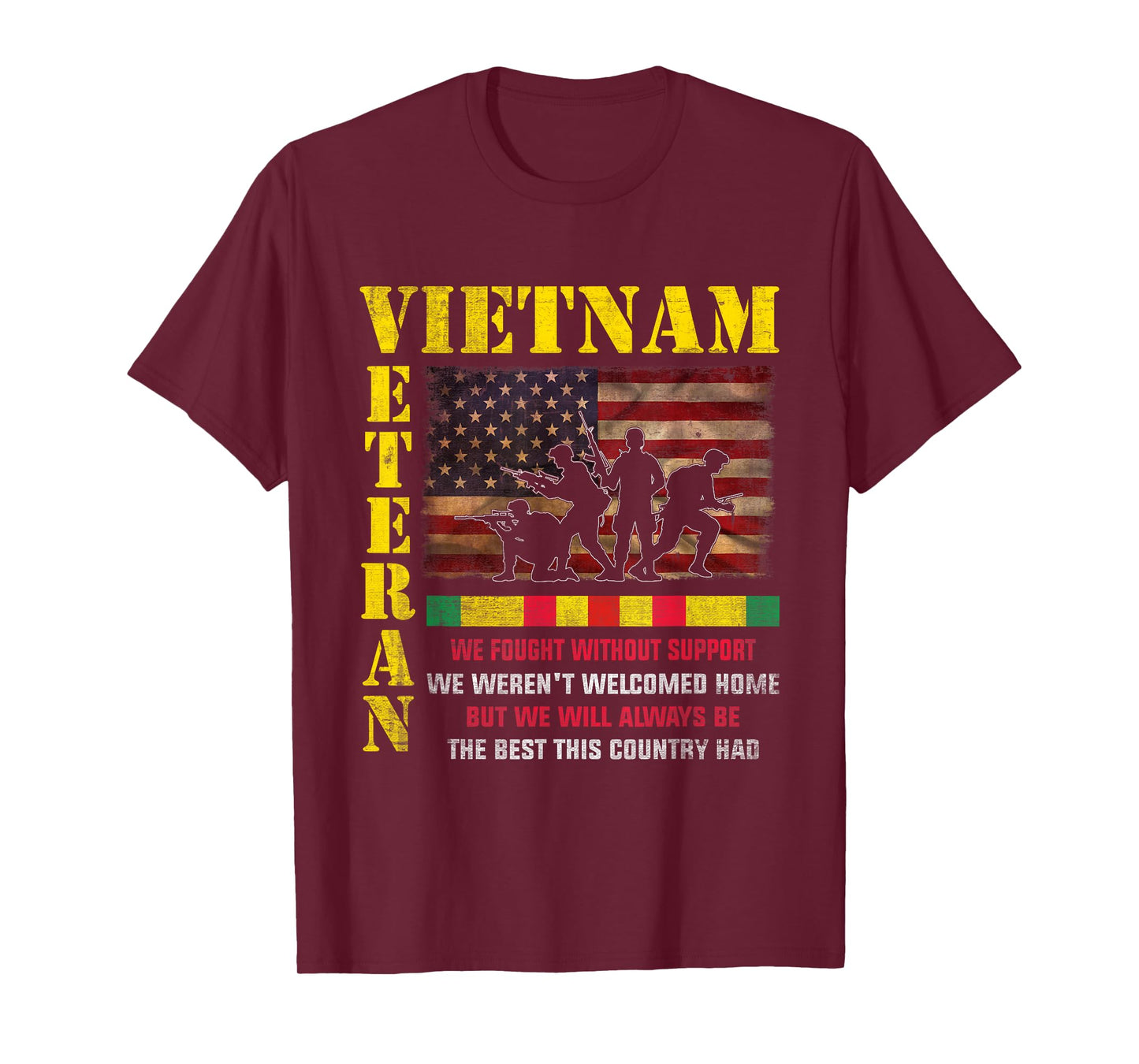Vietnam Veteran - The Best America Had Military Family T-Shirt