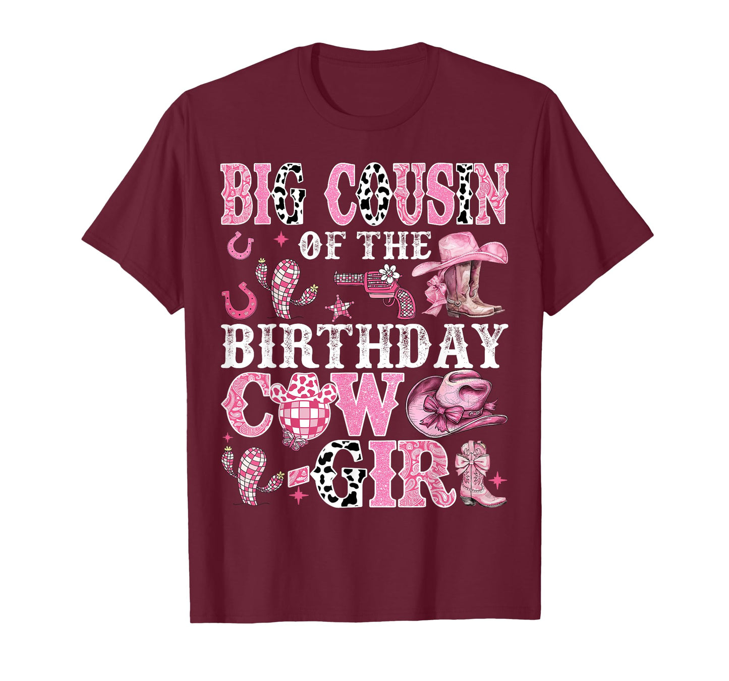Big Cousin Of The Birthday Cow-Girl Rodeo Cow Girl Birthday T-Shirt