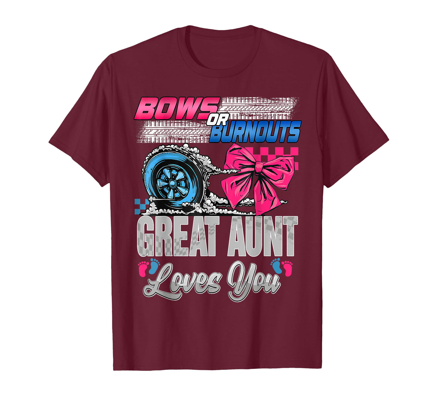 Burnouts or Bows Great Aunt Loves You Gender Reveal Party T-Shirt