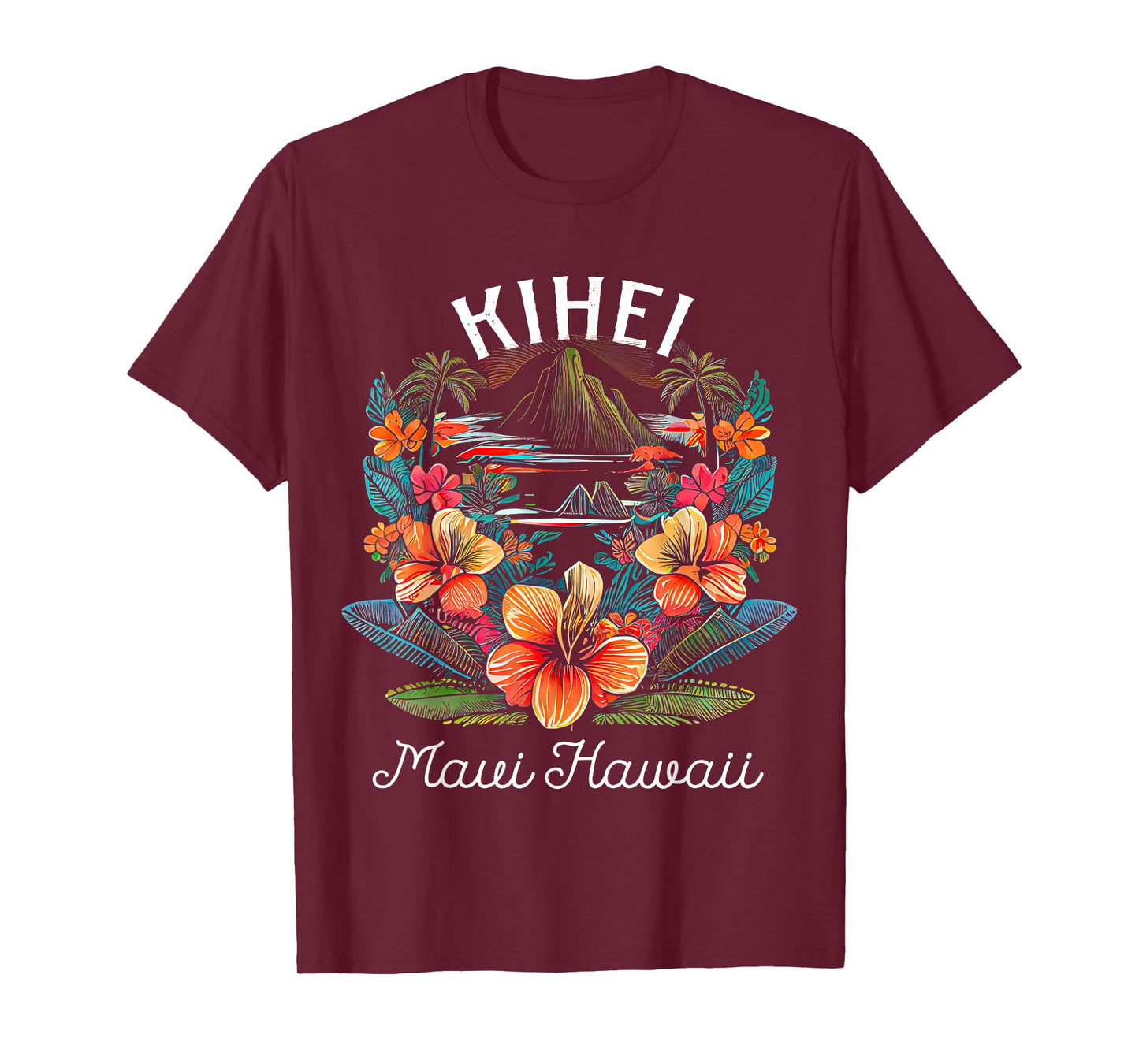Maui Hawaii Kihei T-Shirt