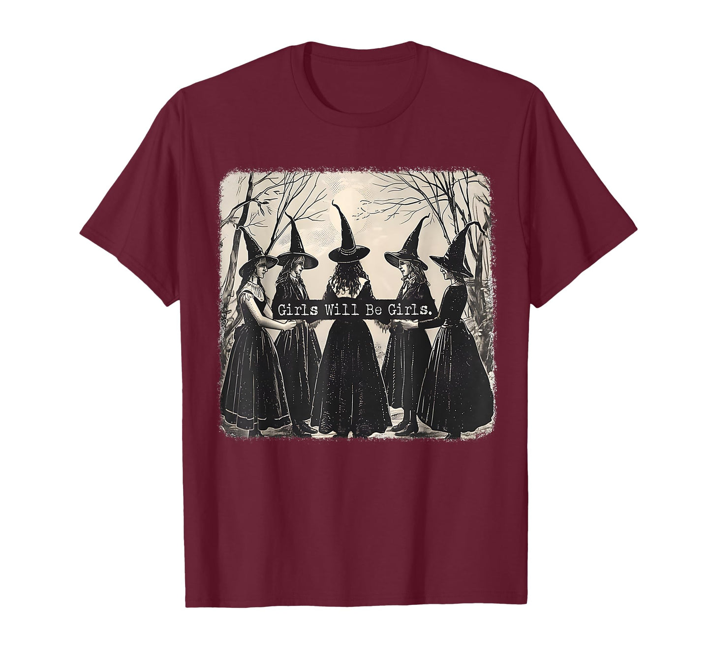 Girl Will Be Girl Funny Witch Halloween Vibes Feminist T-Shirt