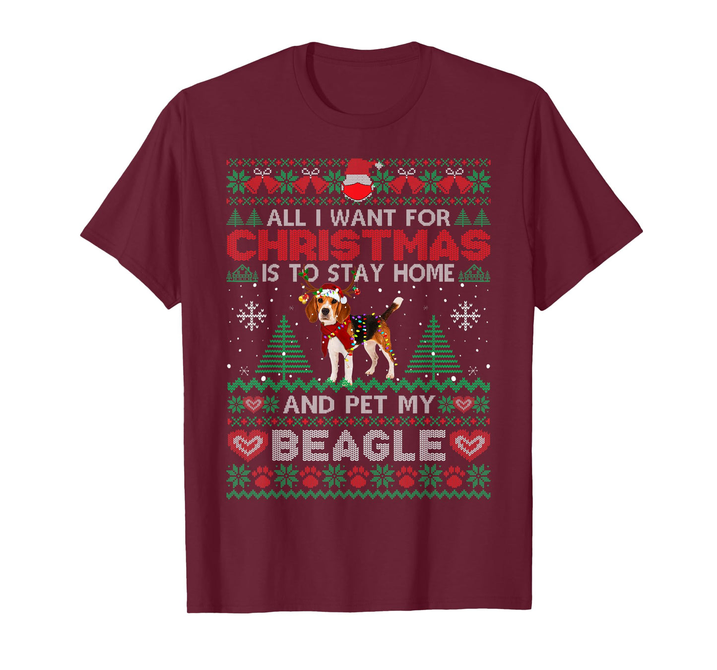 All I Want Is To Stay Home And Pet My Beagle Christmas Funny T-Shirt