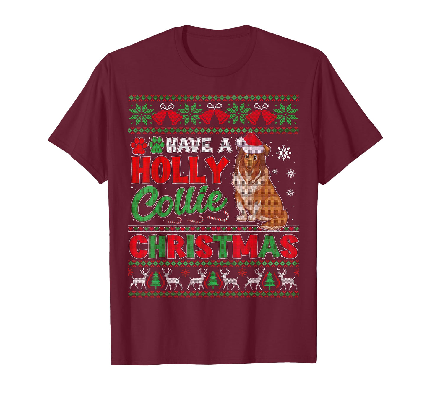 Have A Holly Collie Christmas Collie Dog Ugly Xmas Sweater T-Shirt