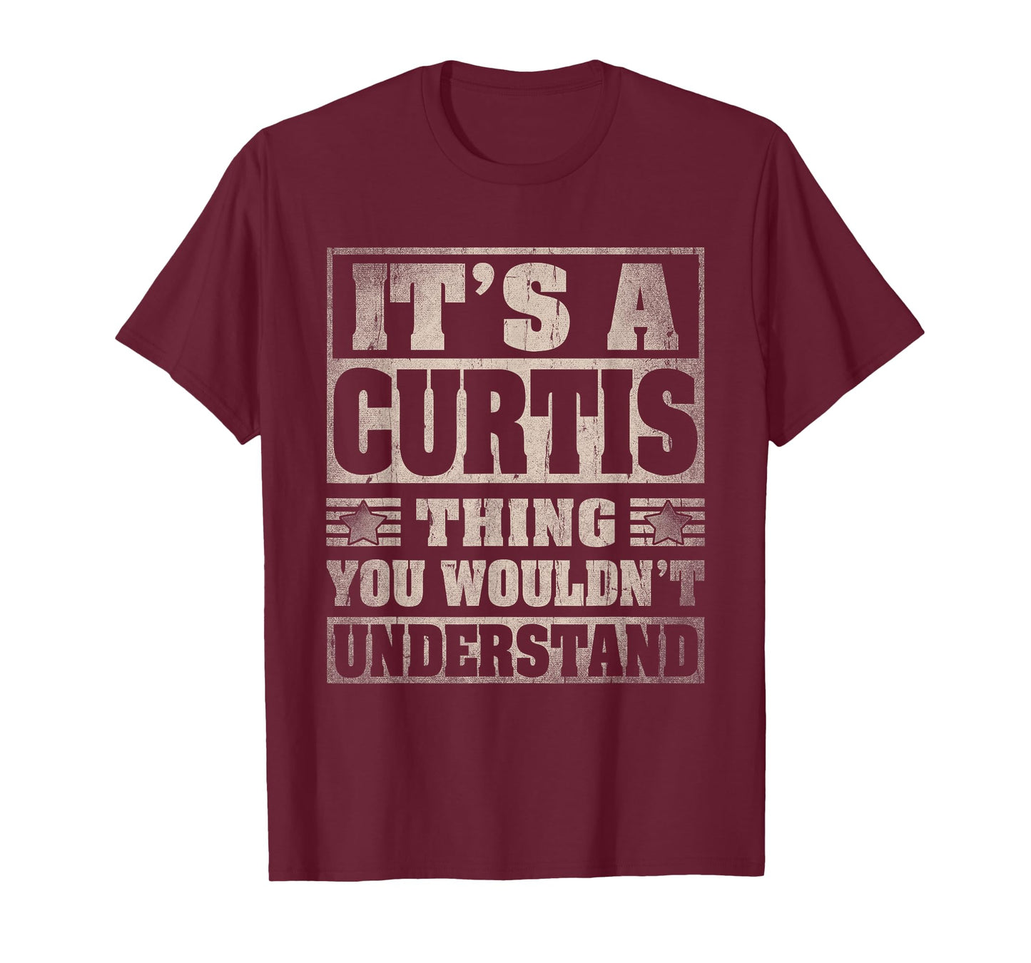 Curtis First Name Shirt It's A Curtis Thing T-Shirt