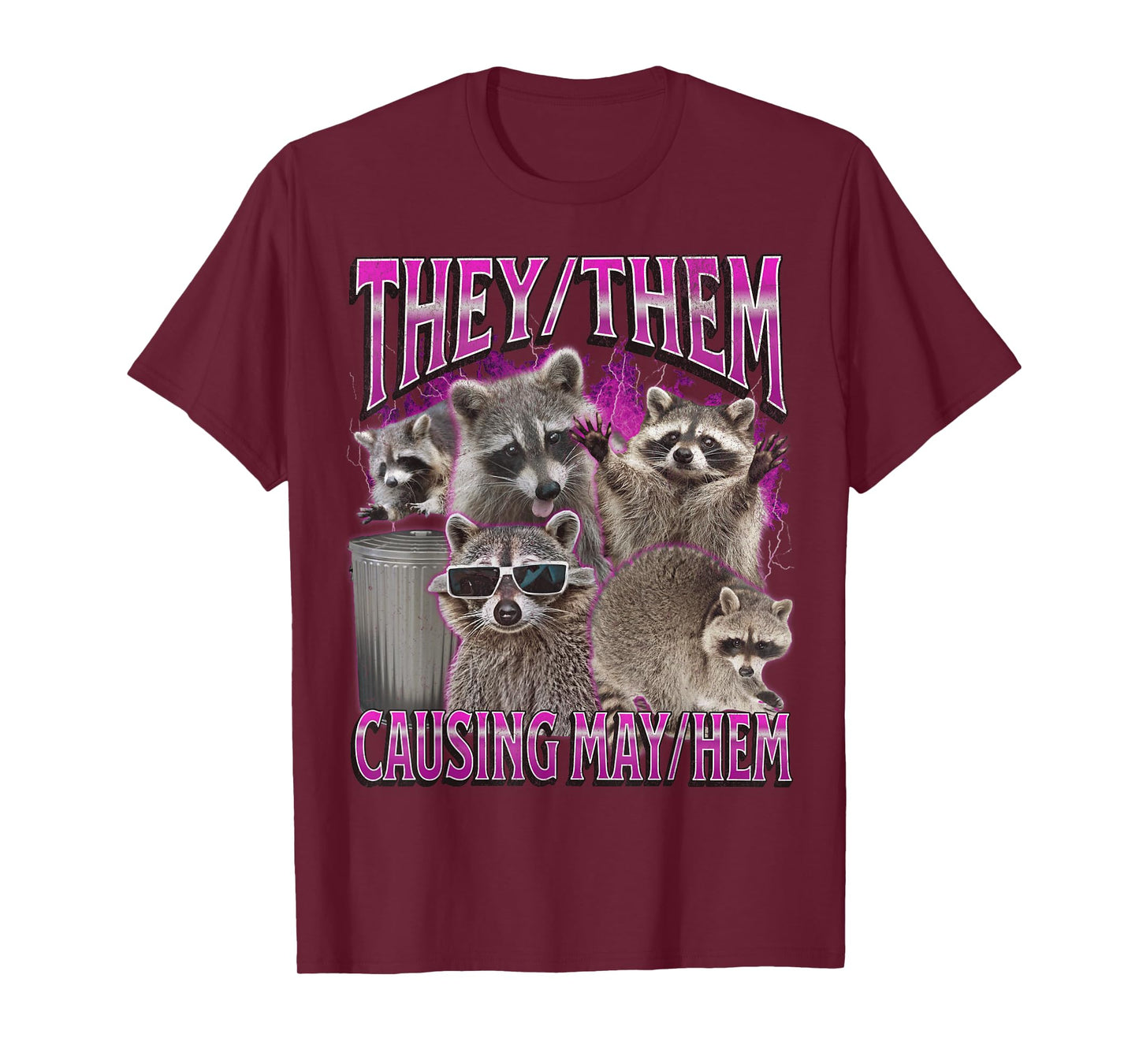 They Them Causing Mayhem Funny Raccoon Meme Bootleg Graphic T-Shirt