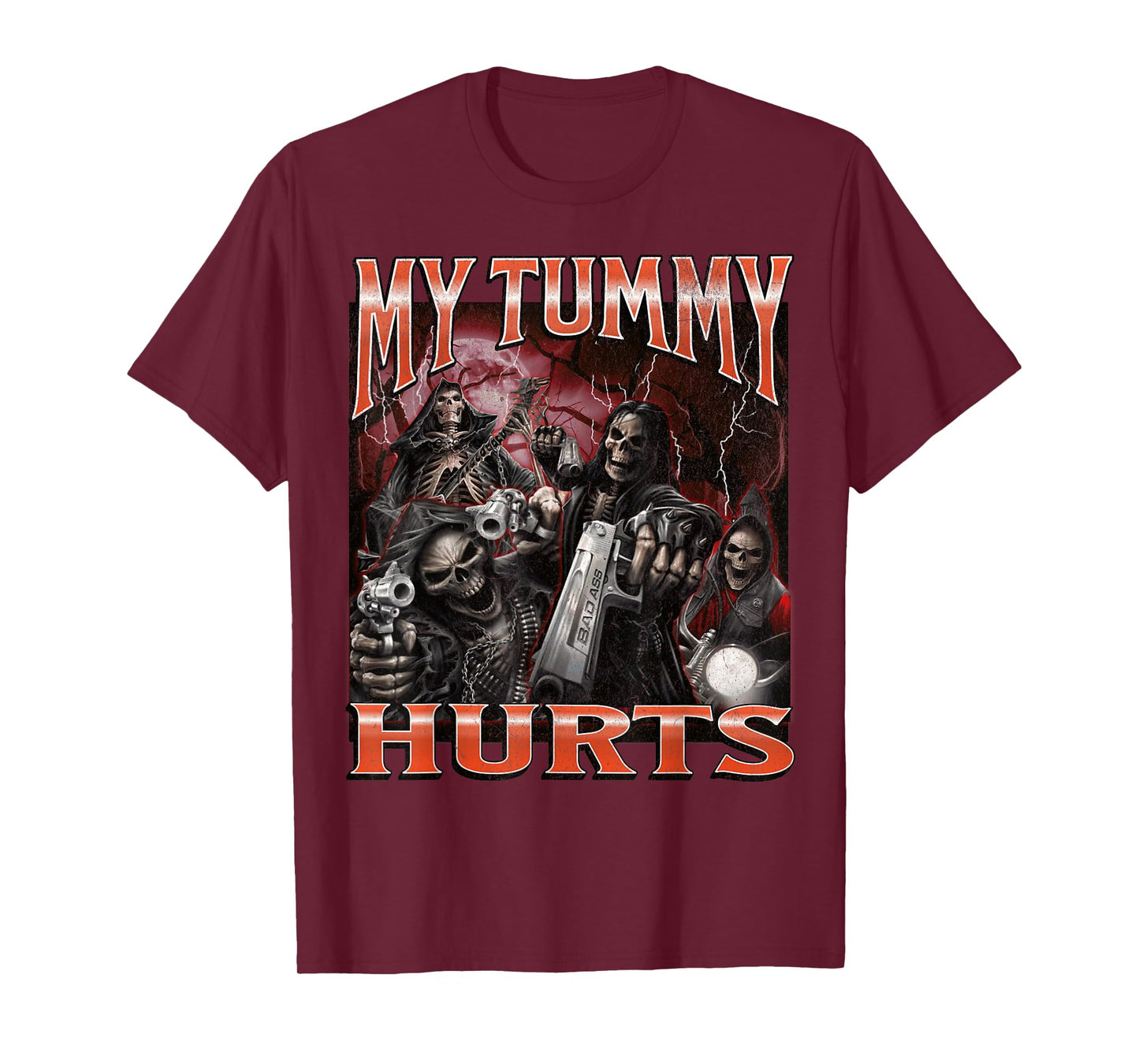 My Tummy Hurts Funny Hard Skeleton Meme Bootleg Graphic T-Shirt