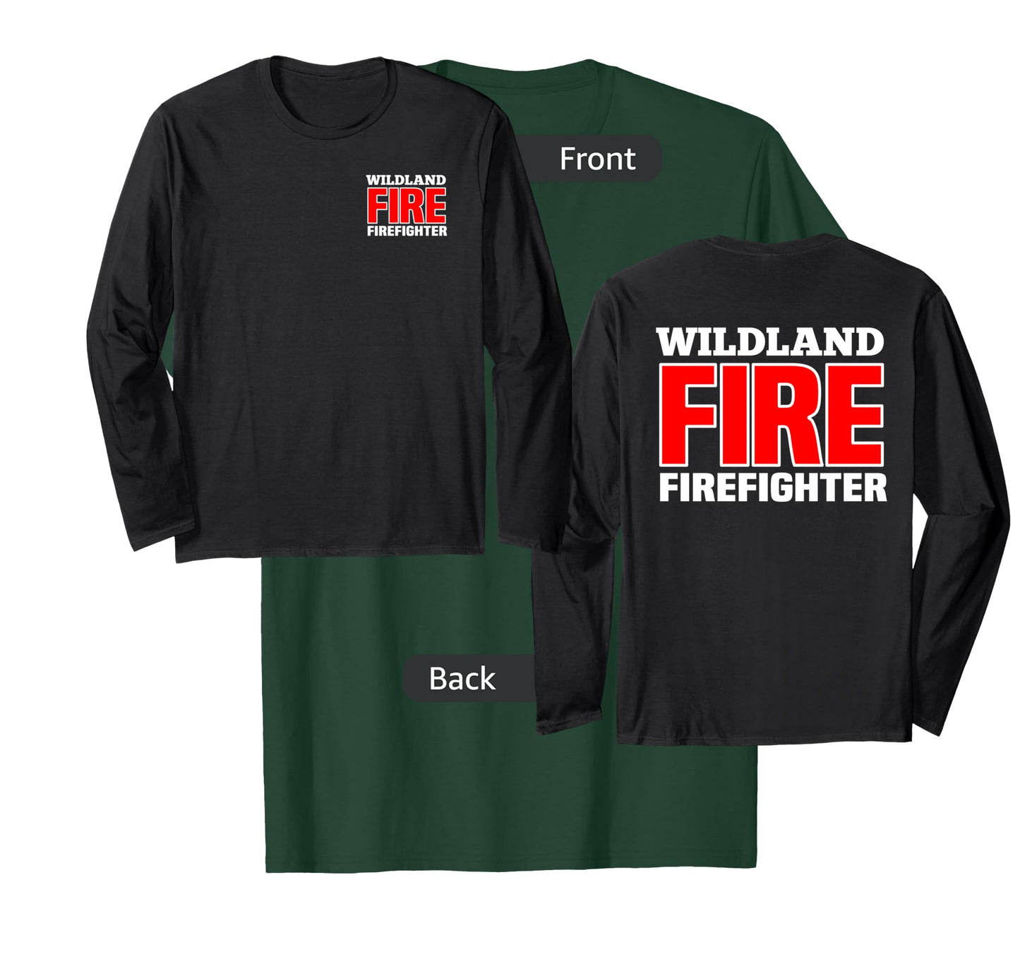 Wildland Fire Rescue Department Firefighters Firemen Uniform Long Sleeve T-Shirt
