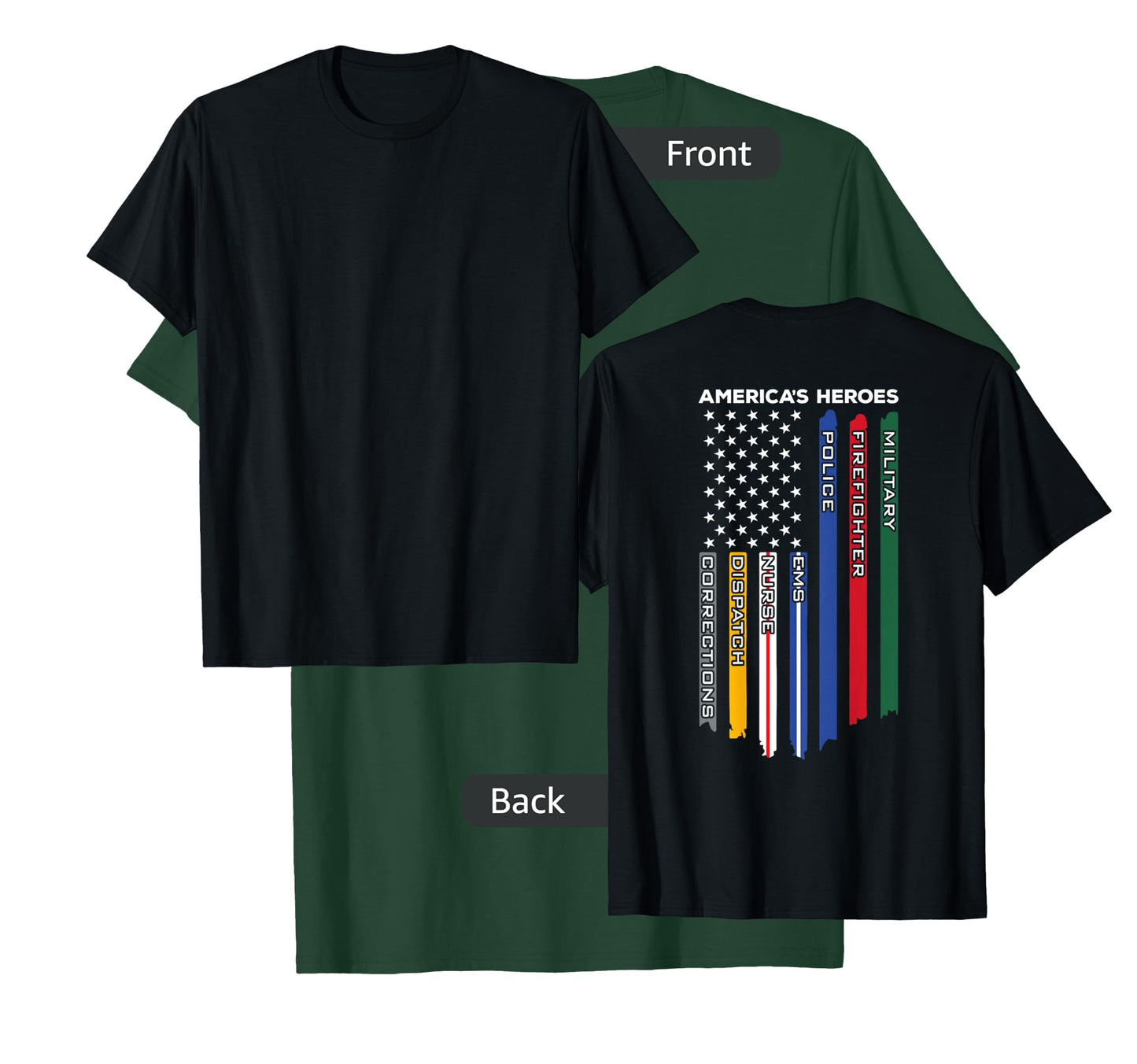 First Responders - Police Military Firefighter Nurse - Back T-Shirt Small