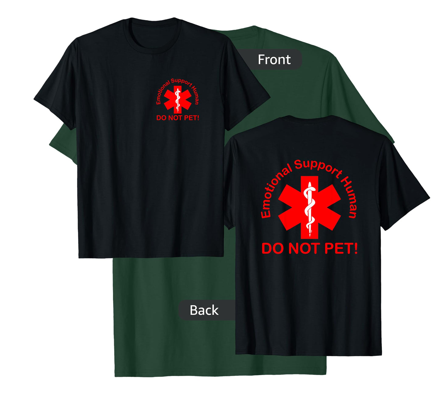 Emotional Support Human - Do Not Pet! T-Shirt