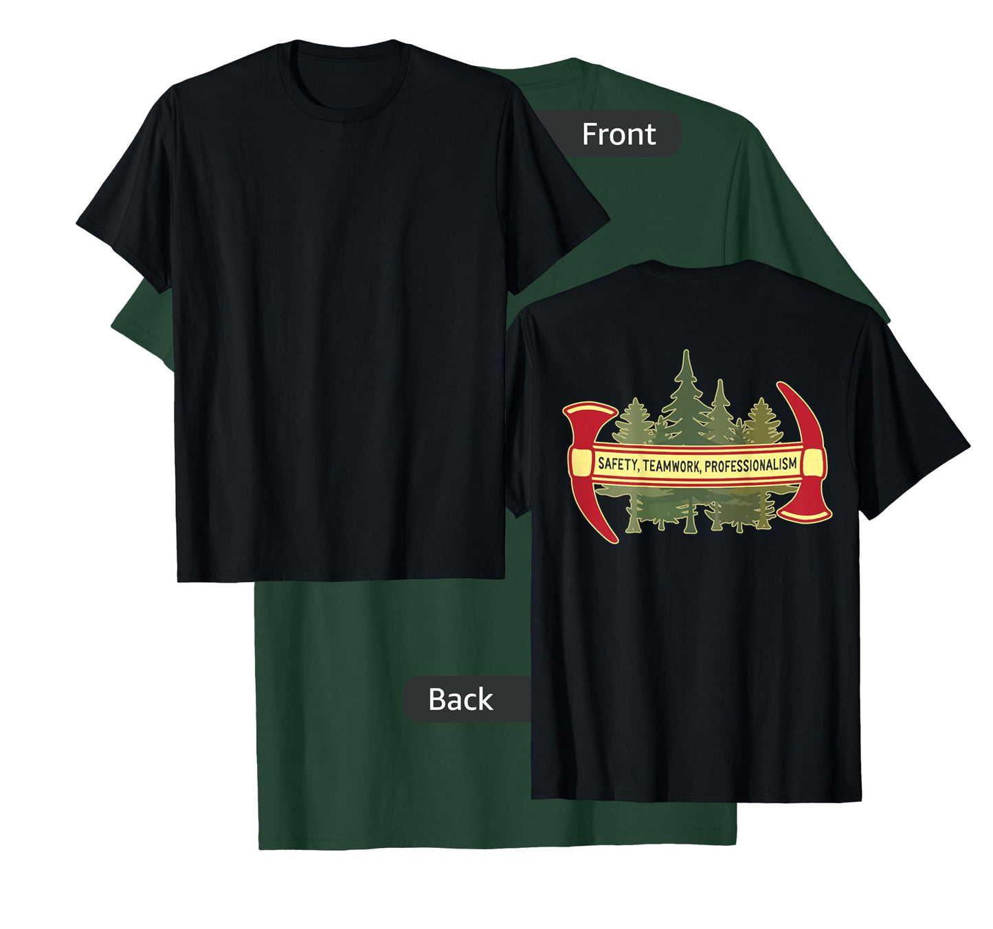DESIGN ON BACK - Hotshot Motto Wildland Forest Firefighter T-Shirt