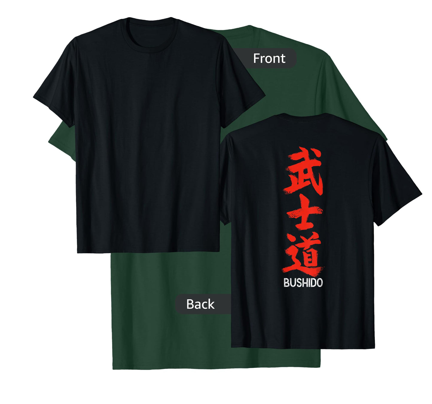 Bushido Japanese Samurai Code - Design on BACK T-Shirt