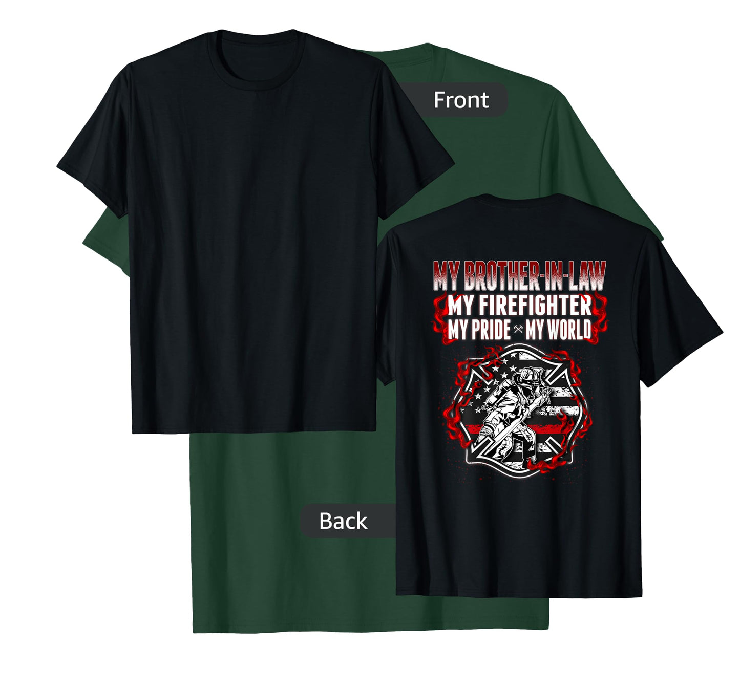 My Brother-In-Law Is A Firefighter Proud Fire Sibling-In-Law T-Shirt
