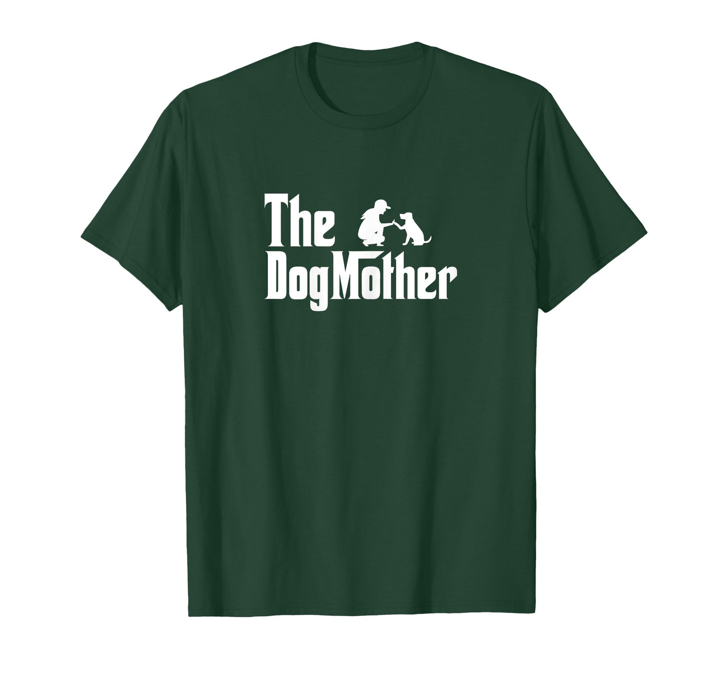 The Dogmother Dog Mom Funny Dog Lover Dog Mother T-Shirt