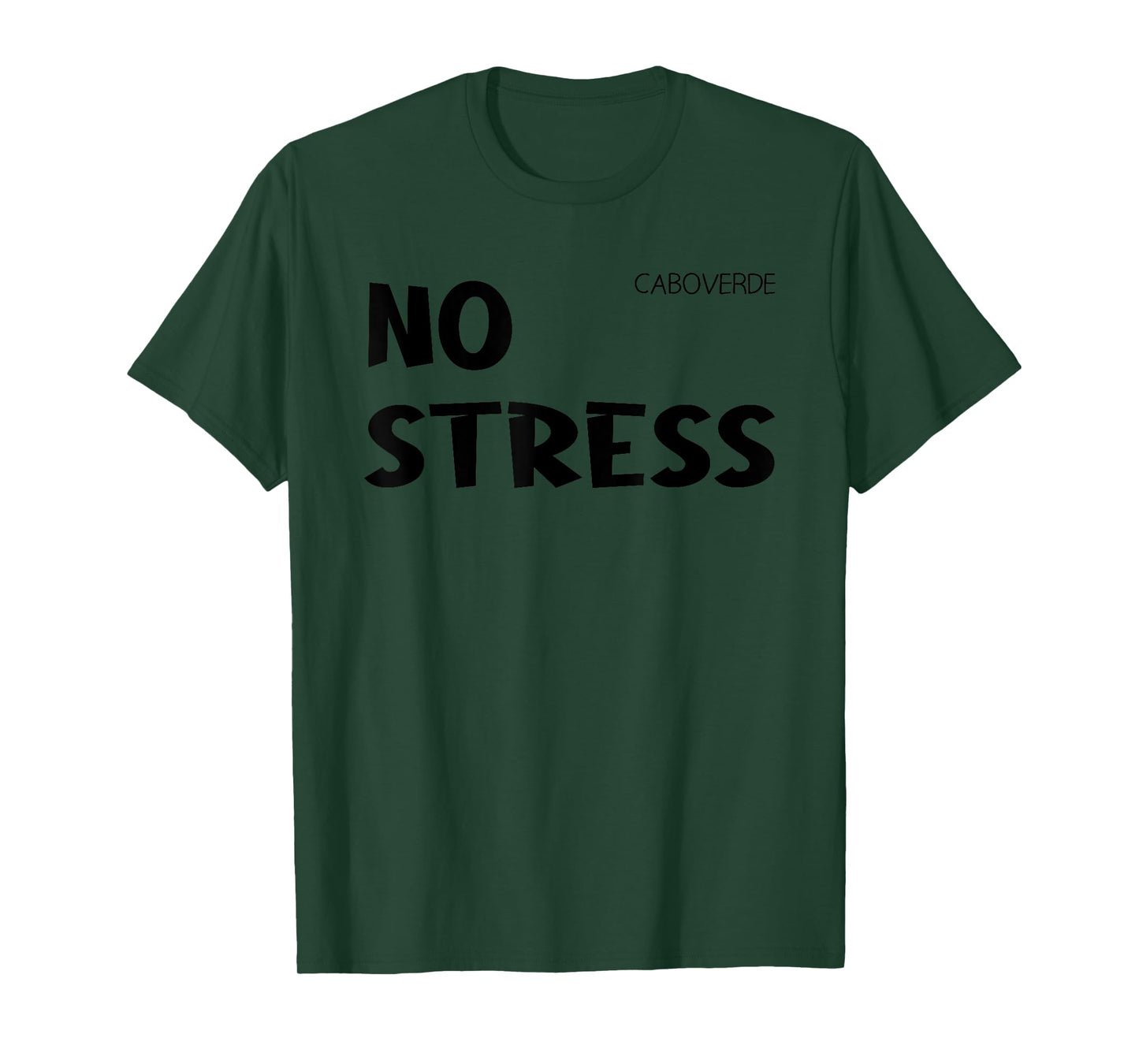Cap Verden holiday outfit no stress T-Shirt