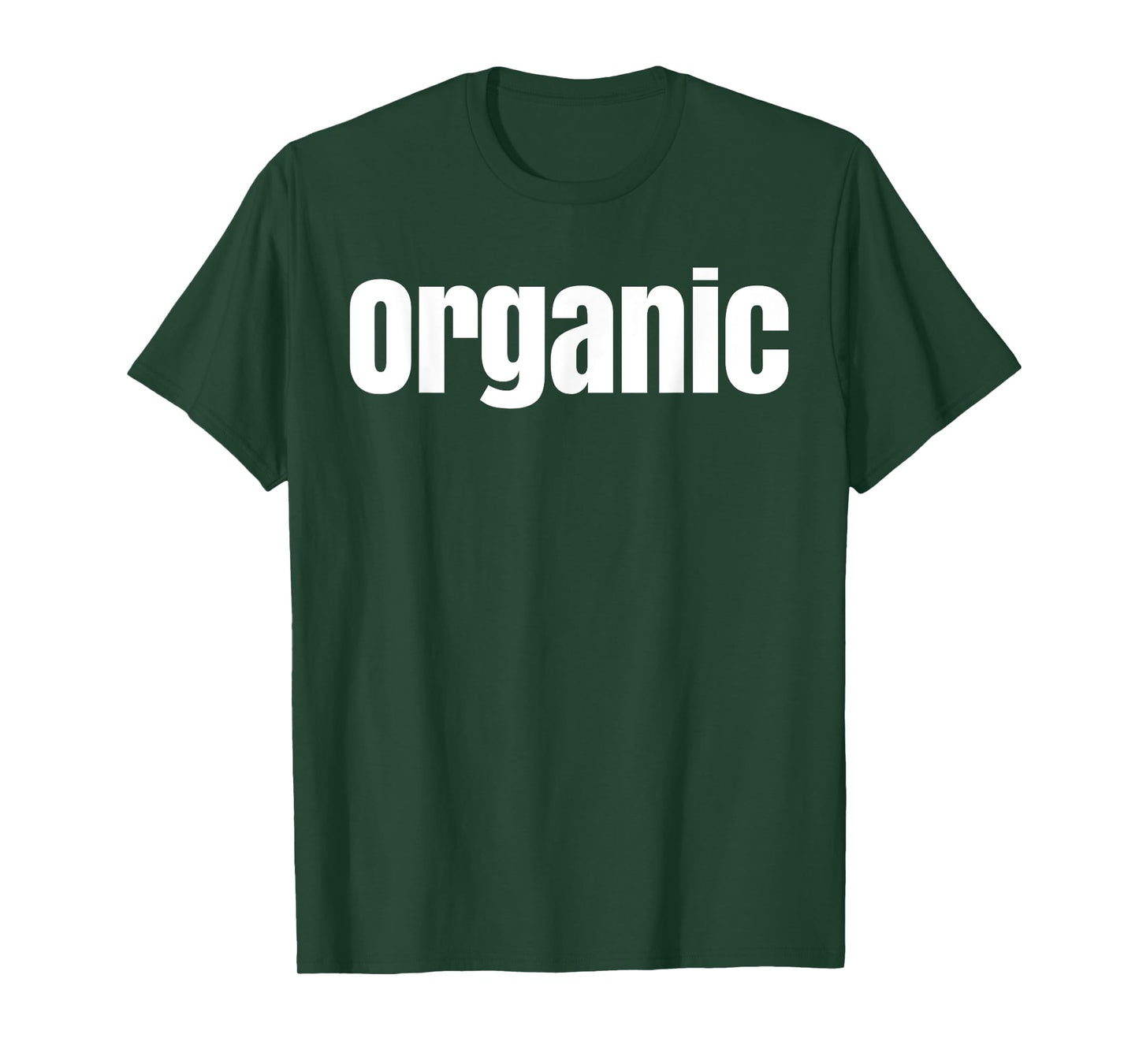 That Says Organic Shirt - A Design That Says Organic T-Shirt