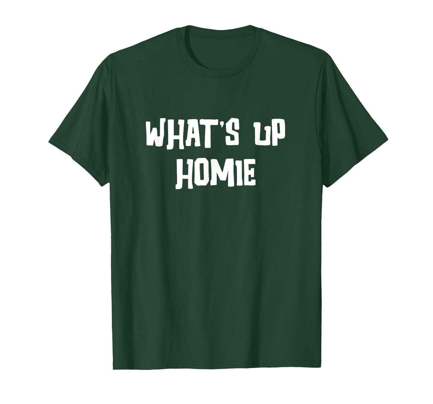 What's Up Homie Cool Graphic Tee T-Shirt