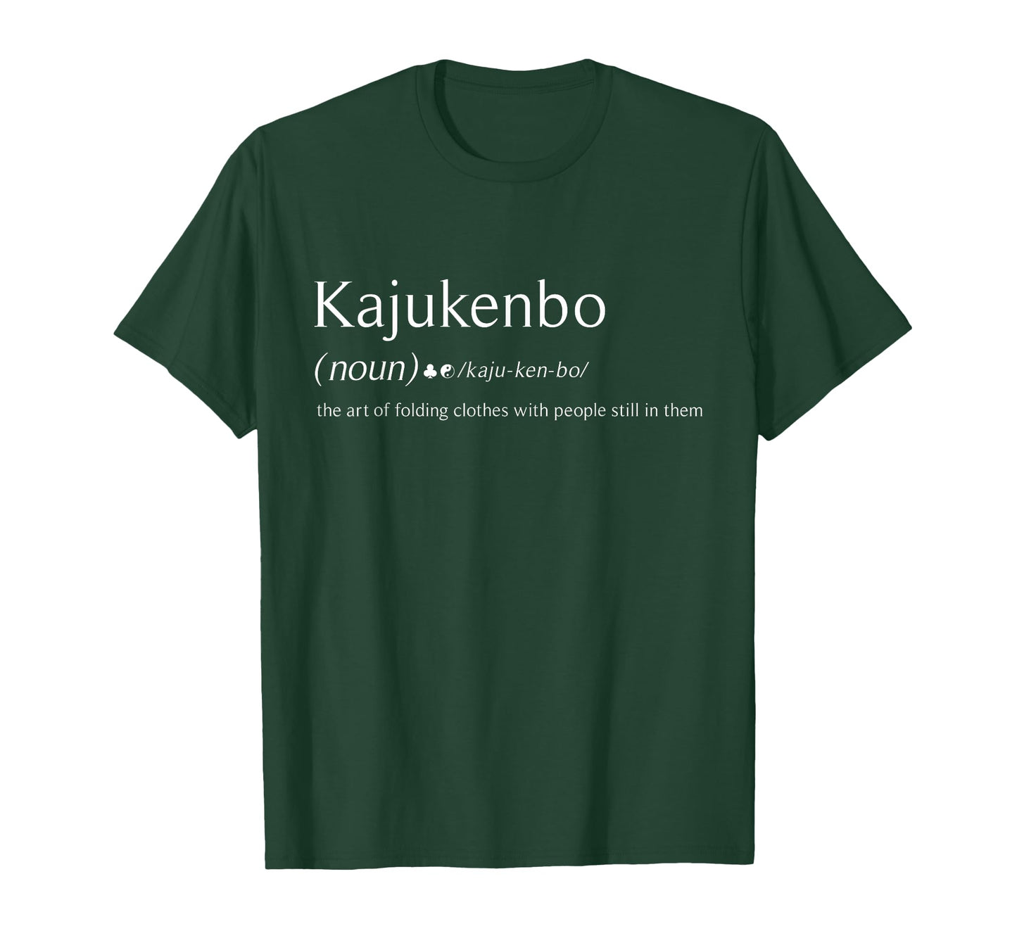 Kajukenbo Noun Mixed Martial Arts Instructor Dojo Training T-Shirt