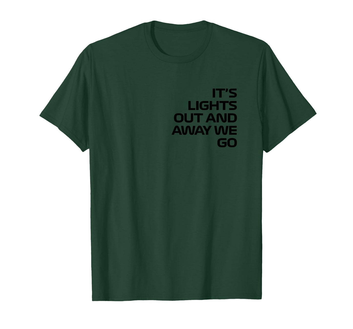 It's Lights Out and Away We Go Race Week Motorsport Racing T-Shirt