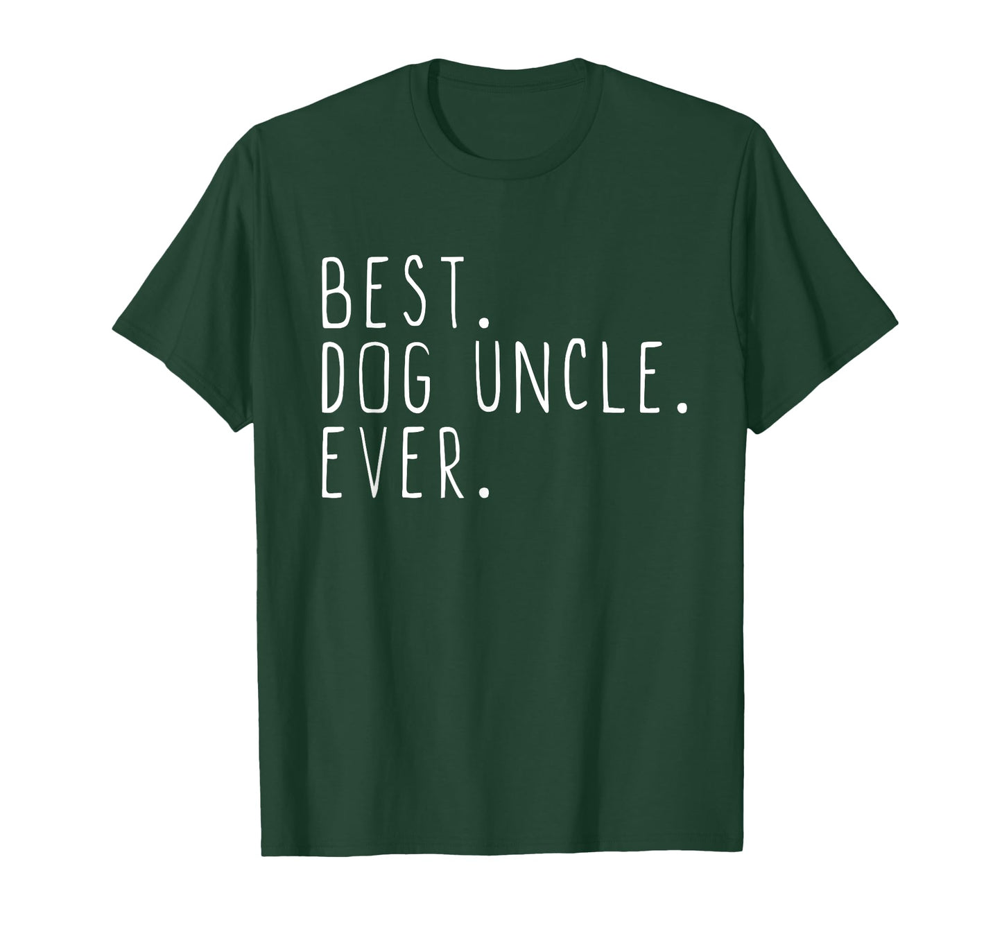 Best Dog Uncle Ever Cool Men Women Girls Kids T-Shirt
