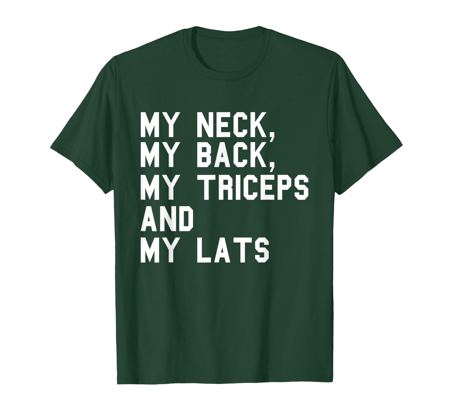 My Neck My Back Fitness Funny Gym Work-out Weight-lifting T-Shirt