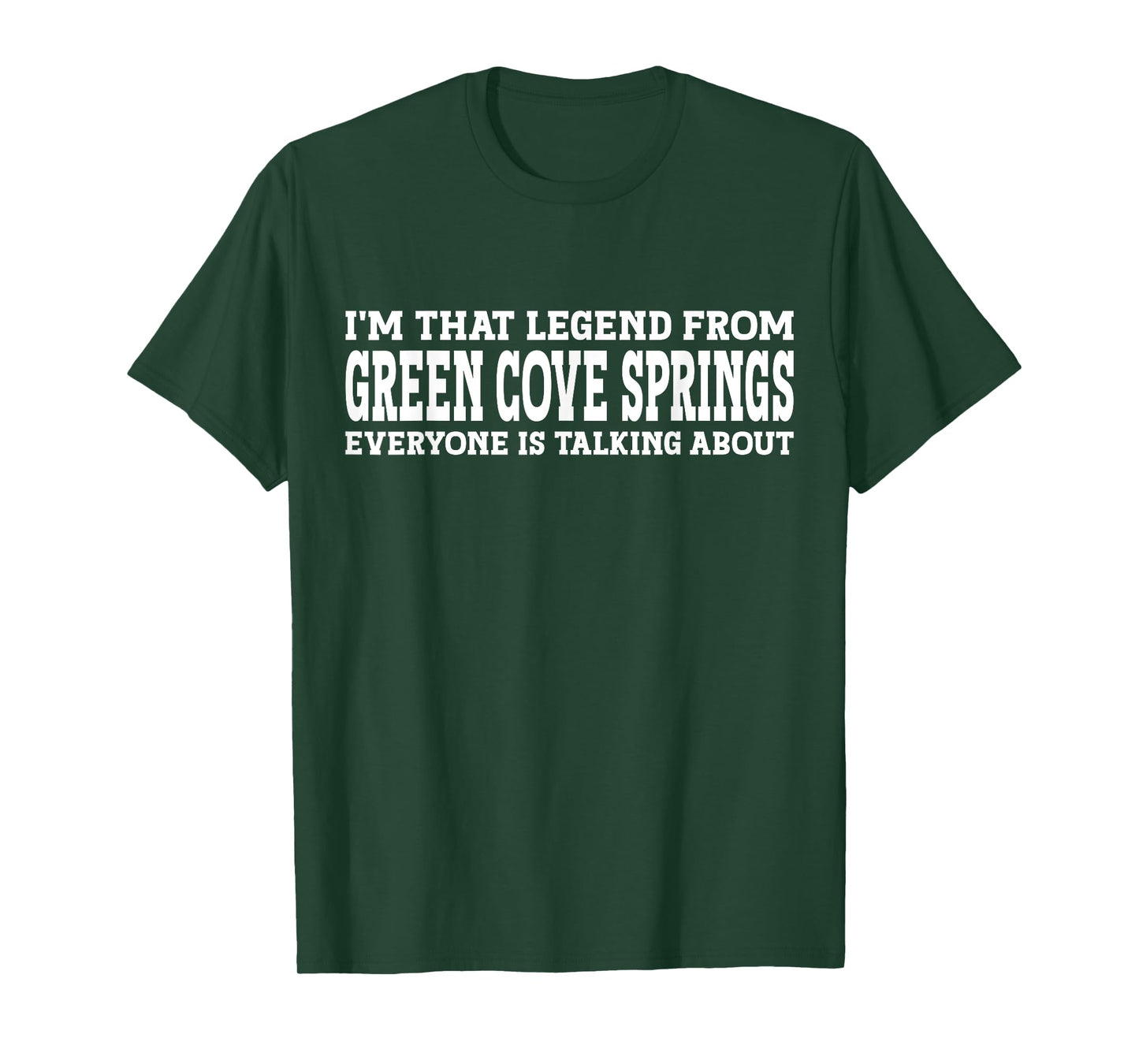 Green Cove Springs Hometown FL Florida Green Cove Springs T-Shirt