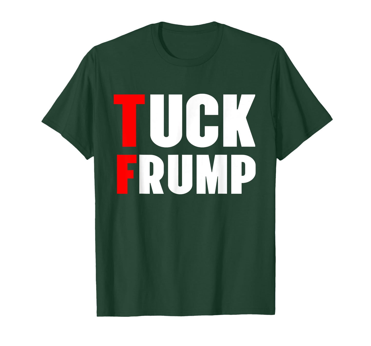 Tuck Frump Funny Anti Trump 86 47 Trump 2024 Shirts T-Shirt