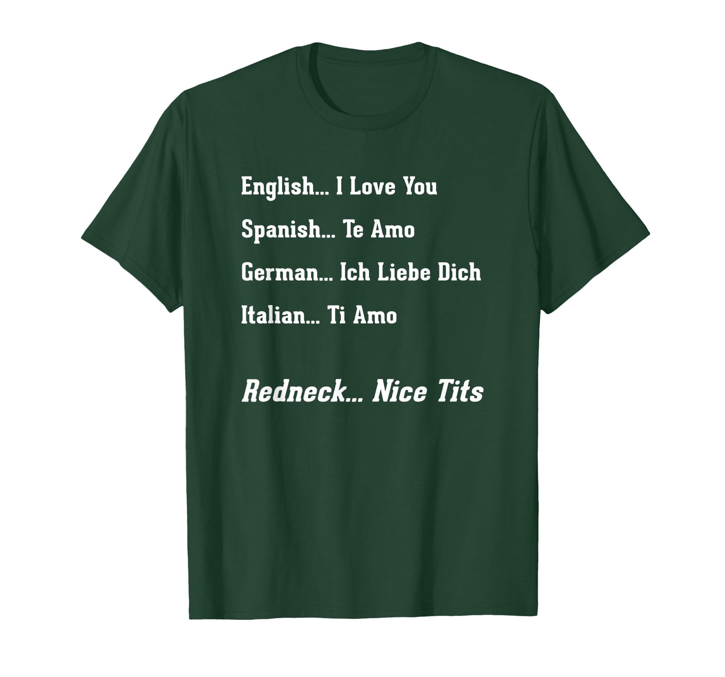 Funny Redneck Gifts With Sayings Men Women Love You T-Shirt