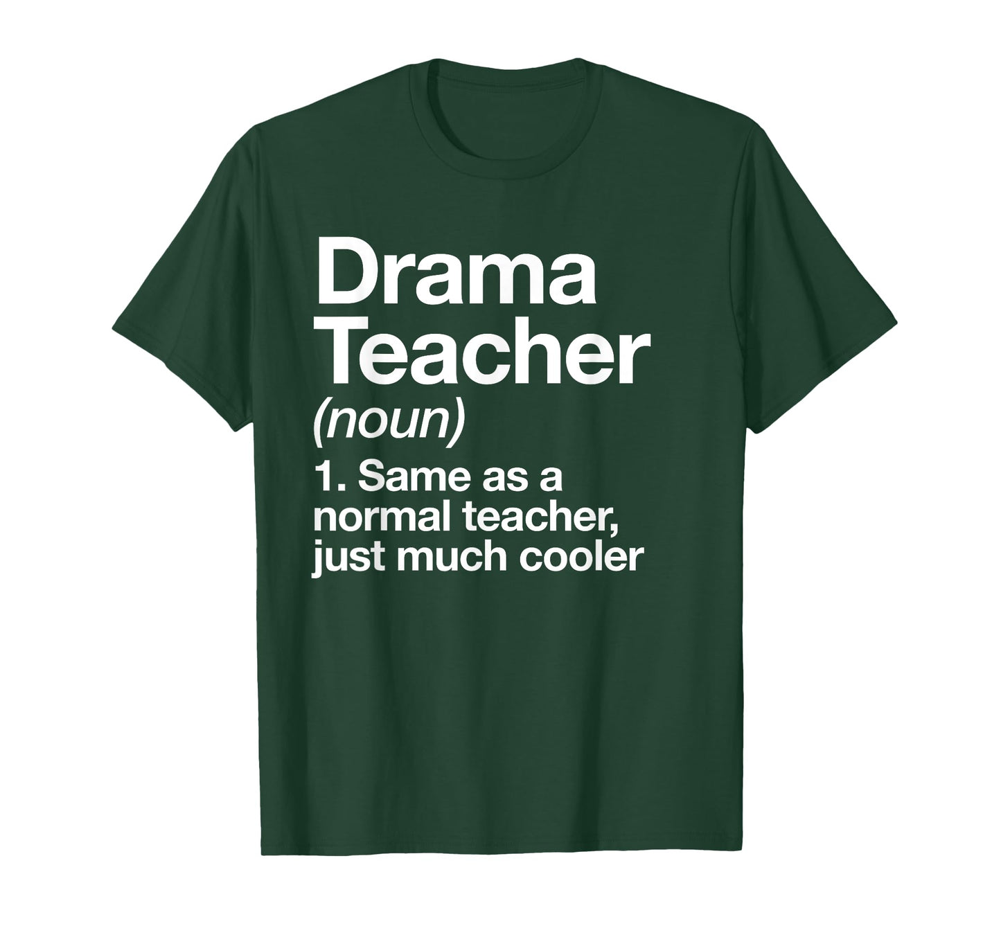 Drama Teacher Definition Funny Back to School Acting Theatre T-Shirt
