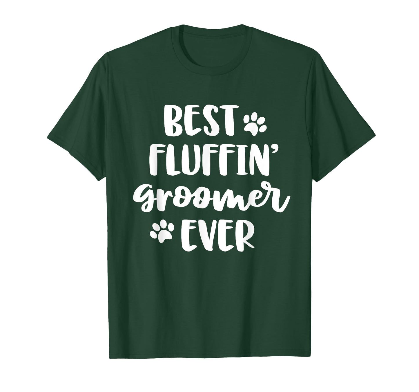 Funny Dog Grooming Gift Women Best Fluffin' Groomer Ever T-Shirt