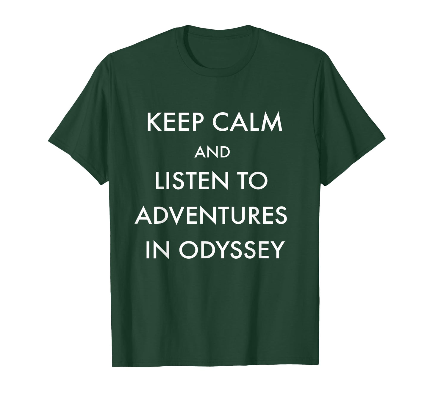 Keep Calm and Listen to Adventures in Odyssey T-Shirt