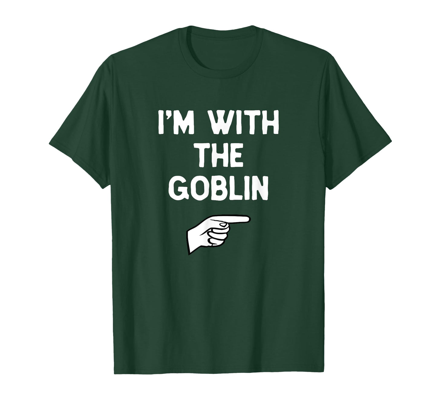 I'm With The Goblin Costume Halloween Matching Party T-Shirt
