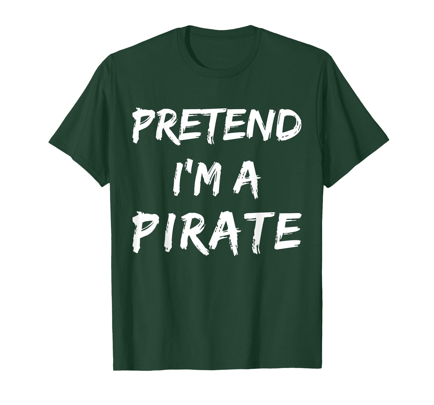 Pretend I'm A Pirate Costume Funny Halloween T-Shirt