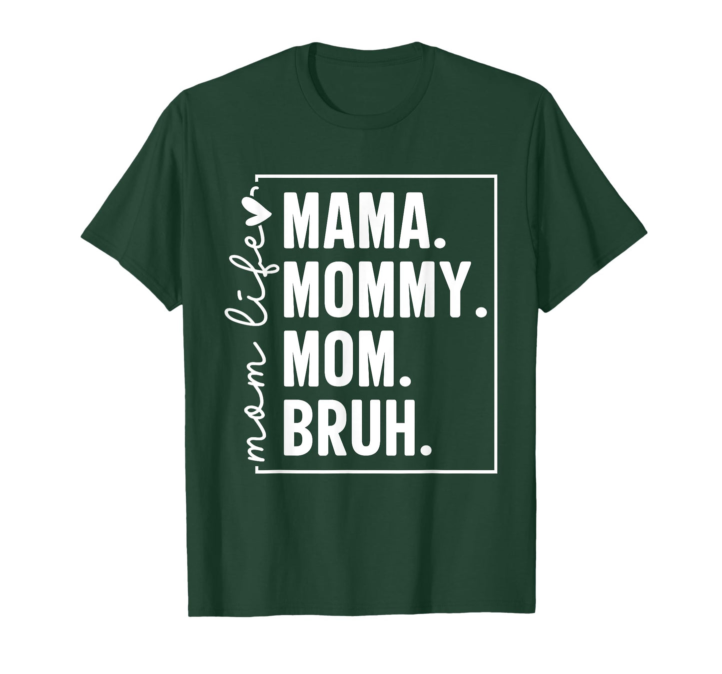 Funny Mama mommy mom bruh Mother's day Funny Mom Tee Gifts T-Shirt