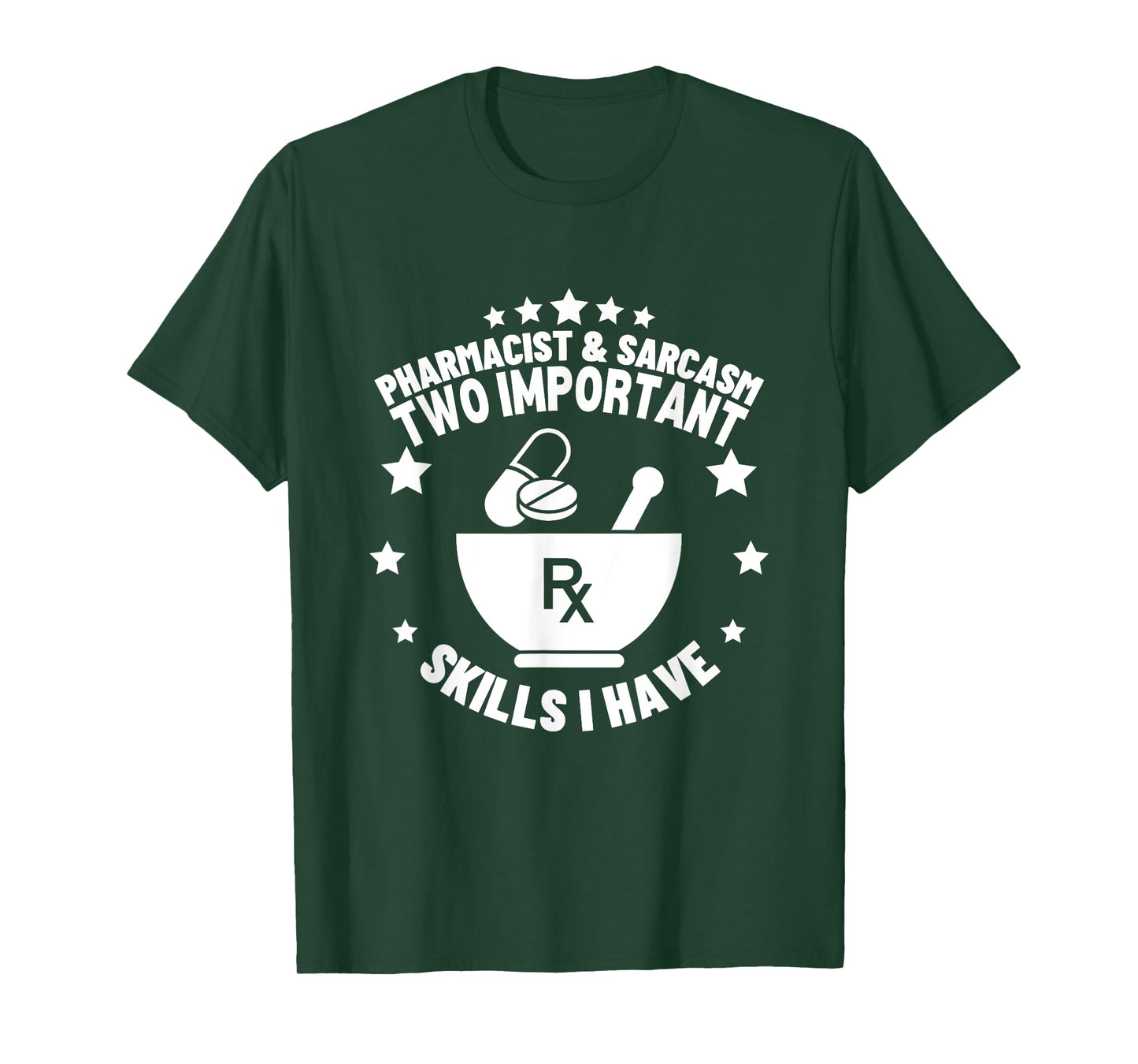 Pharmacist and Sarcasm Pharmacy Funny Pharmacist T-Shirt